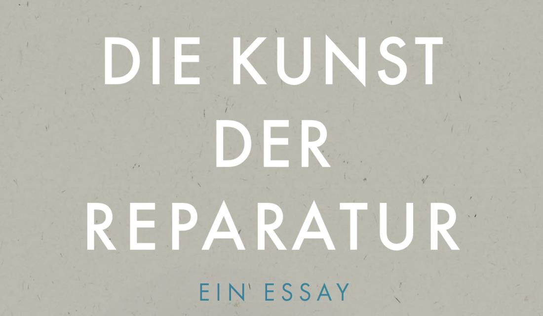 Cover 9783962381837 Die Kunst der Reparatur Schmidbauer oekom